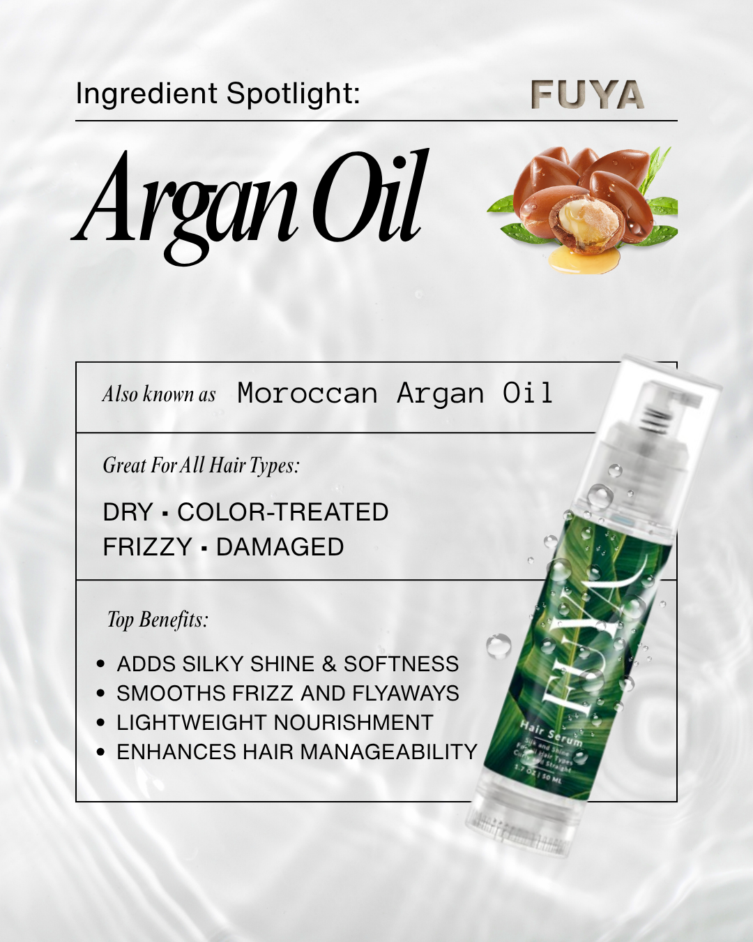 Ingredient spotlight: Argan Oil in FUYA Hair Serum for silky shine and softness