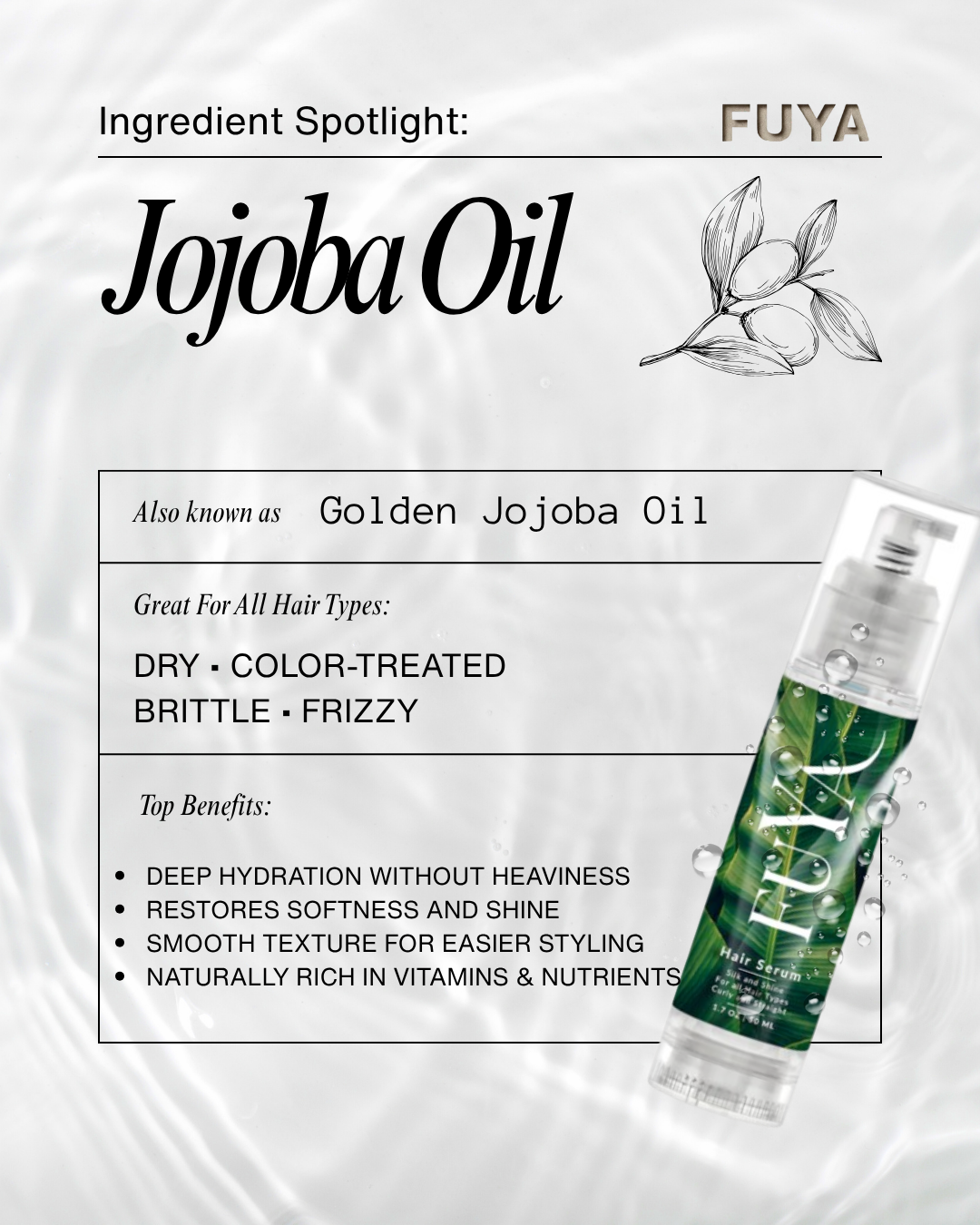 Ingredient spotlight: Jojoba Oil in FUYA Hair Serum for lightweight nourishment