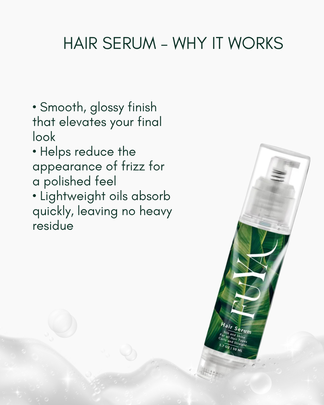 Why FUYA Hair Serum works: adds shine, helps reduce frizz look, lightweight oils