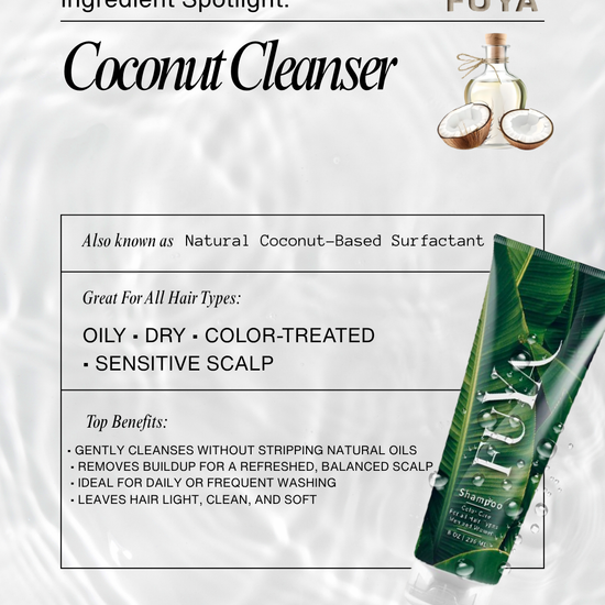 Ingredient spotlight: Coconut-derived cleanser used in FUYA Shampoo for a soft, fresh wash